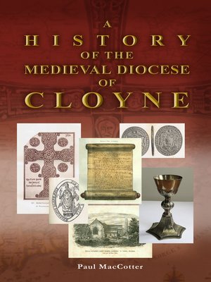 cover image of A History of the Medieval Diocese of Cloyne